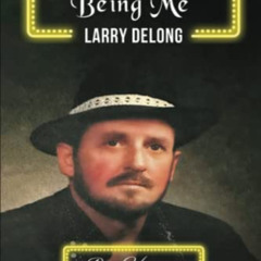 [Download] KINDLE 📕 Its Not Easy Being Me: Bar Hopping Through Life by  Larry Delong