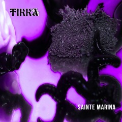 Tikka Radio - Living in the end of times #3 : Sainte Marina