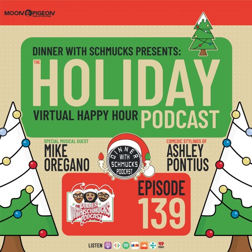 Ep 139 "Holiday Virtual Happy Hour"