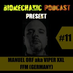 Manuel Orf aka VIPER XXL / BME - Podcast # 11