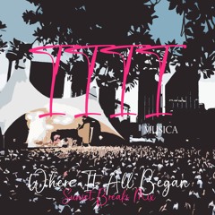 1111 MUSICA - Where It All Began (1111 MUSICA Sunset Breaks Mix)