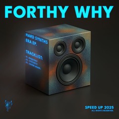 Forthy Why - SOUND AGAIN (SPEED UP)