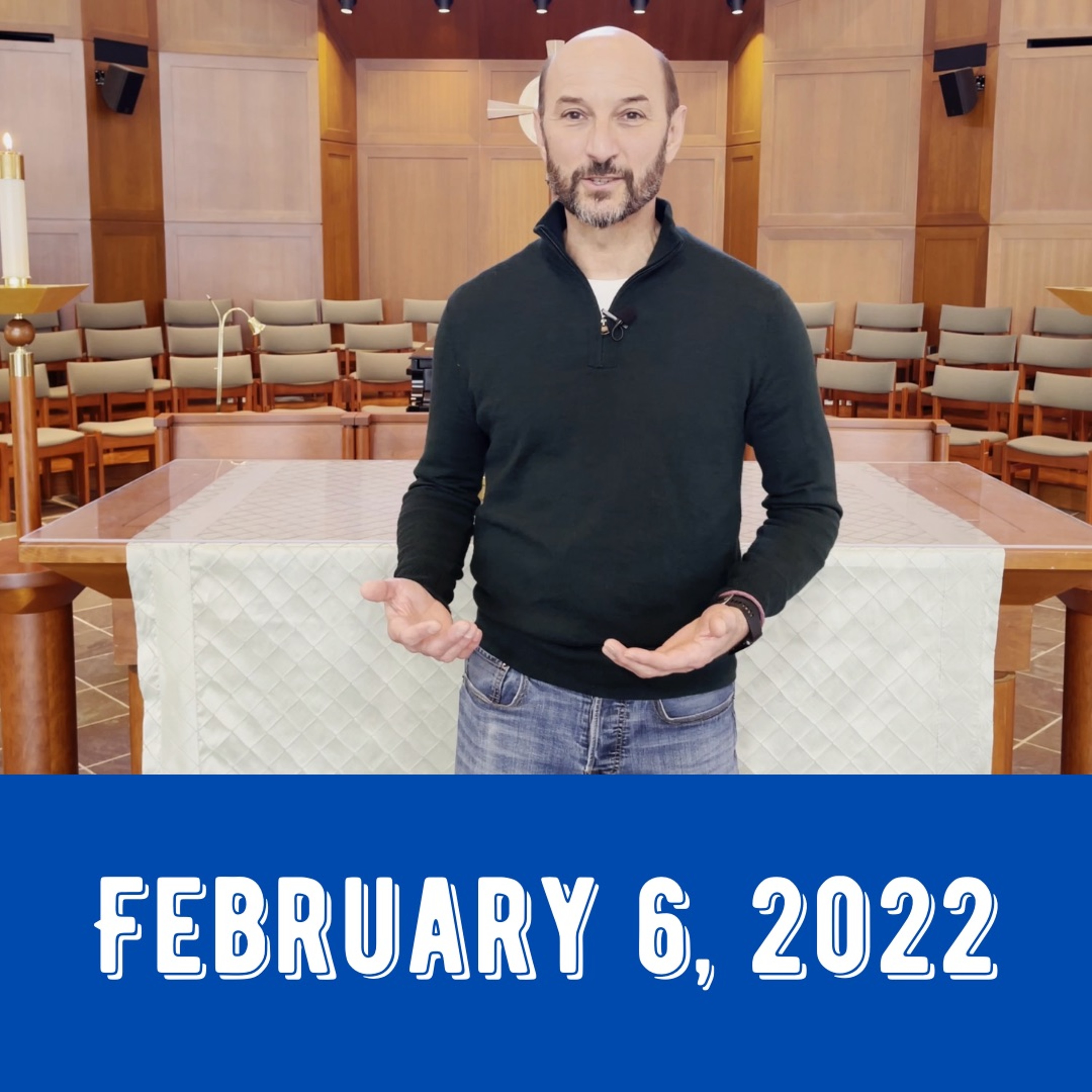 February 6, 2022 Sermon episode artwork