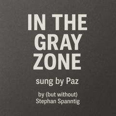In the Gray Zone