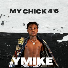 My chick 4'6