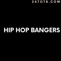 Hip Hop Bangers