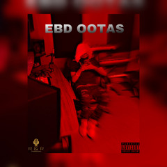 EBD Ootas - Ruthless Bando