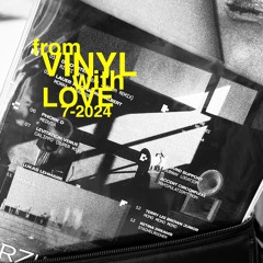fromVINYLwithLOVE 7-2024
