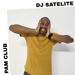 PAM Club : DJ Satelite