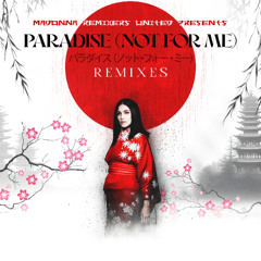 07 - Paradise [Not For Me] (Arihlis Remix)