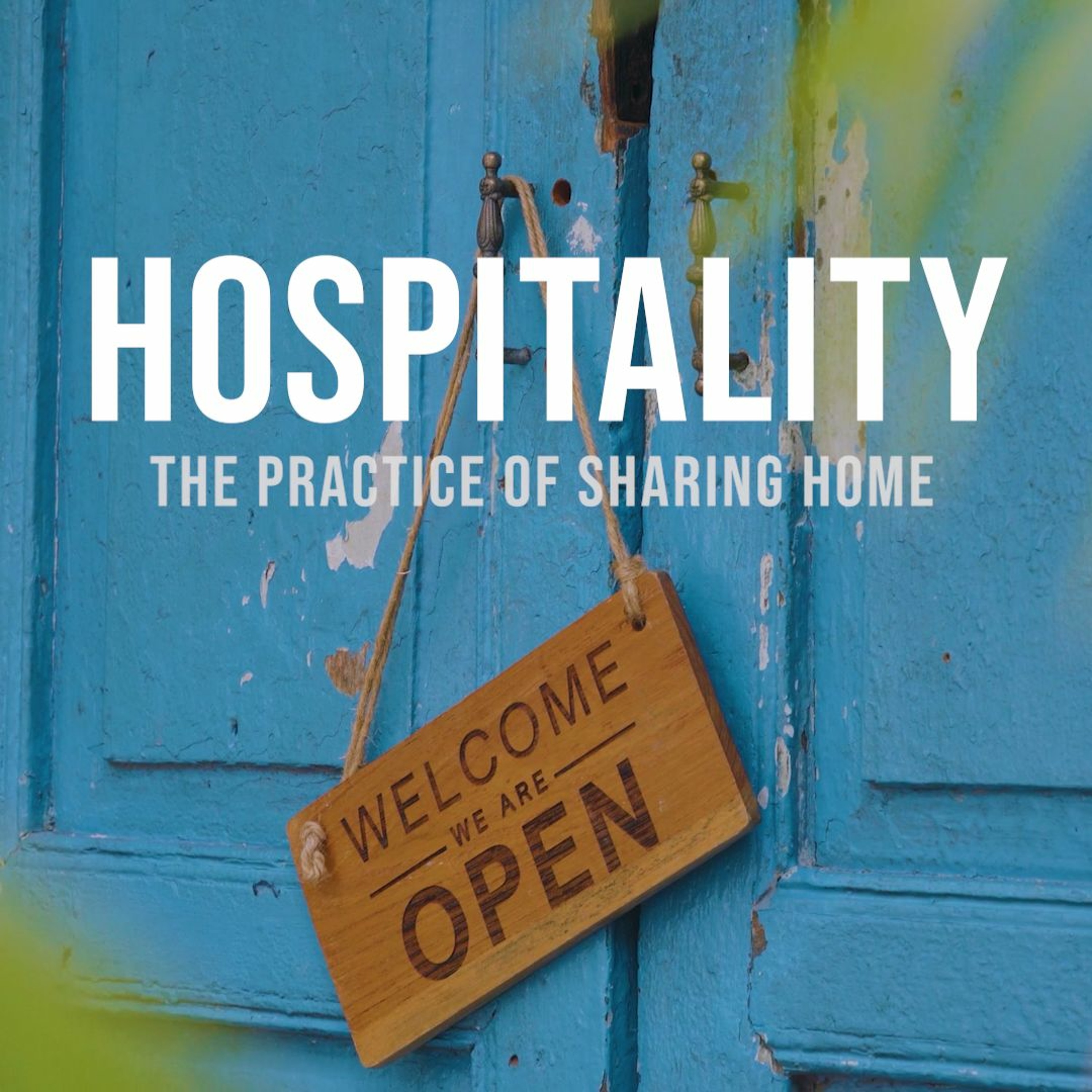 1. The God Of Hospitality - Adrian Hurst