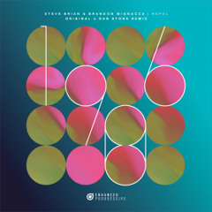 Steve Brian & Brandon Mignacca - Nepal (Dan Stone Remix)
