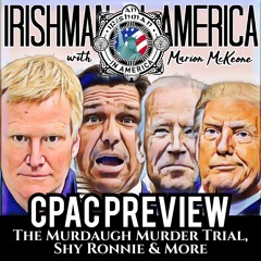 Irishman In America - Marion's CPAC Preview
