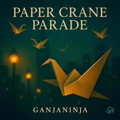 Paper Crane Parade DnB