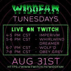 Live Mix for Widdfam Tunesdays (August 31st, 2021)