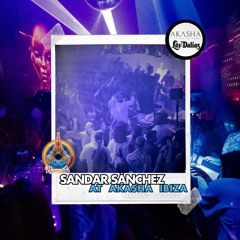 SANDAR SÁNCHEZ ▽ AKASHA IBIZA ⎸ NAMASTE ⎸ AUGUST 2024