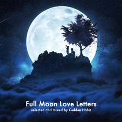 Full Moon Love Letters