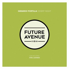Gerardo Portilla - Kites [Future Avenue]