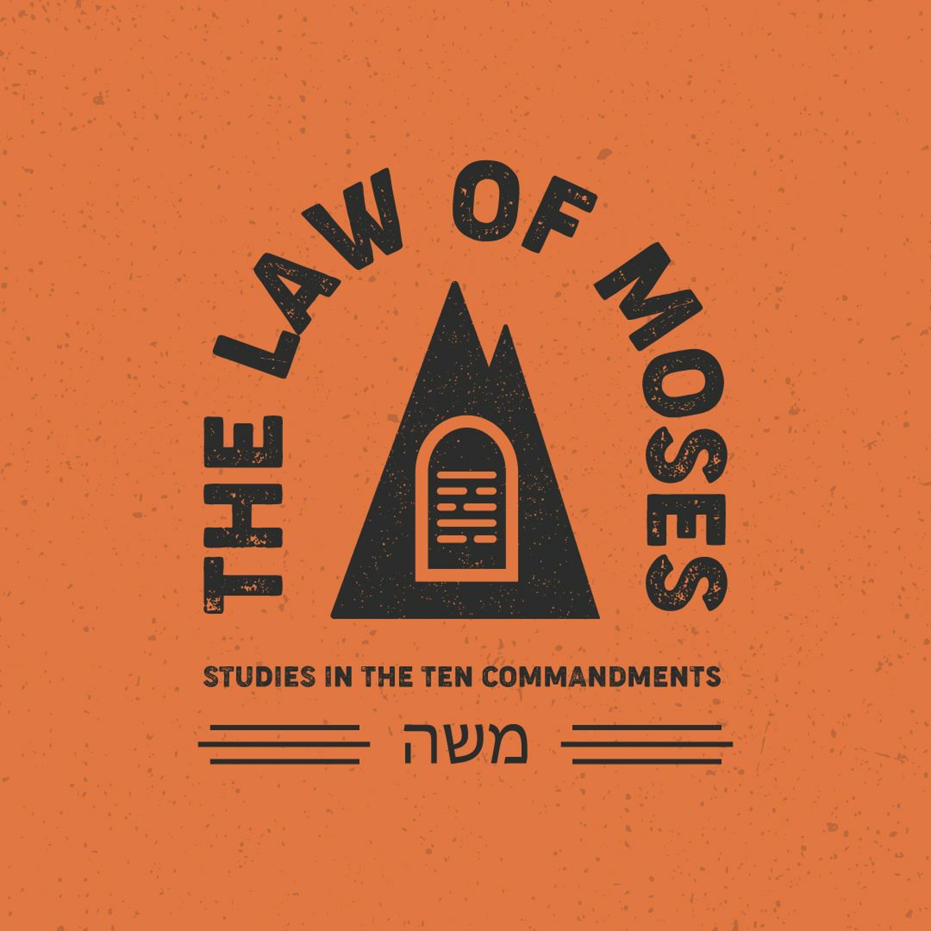 The Law of Moses: Bear God's Name Rightly | LeeEric Fesko | July 25, 2021 episode artwork