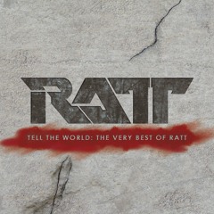 RATT...