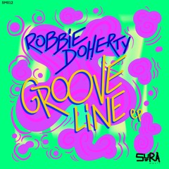 Robbie Doherty - Groove Line (Original Mix) SURA Music