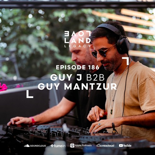 Guy J B2B Guy Mantzur | Loveland Festival 2022 | LL186