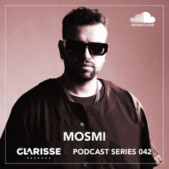 Clarisse Records Podcast CP042 mixed by MOSMI