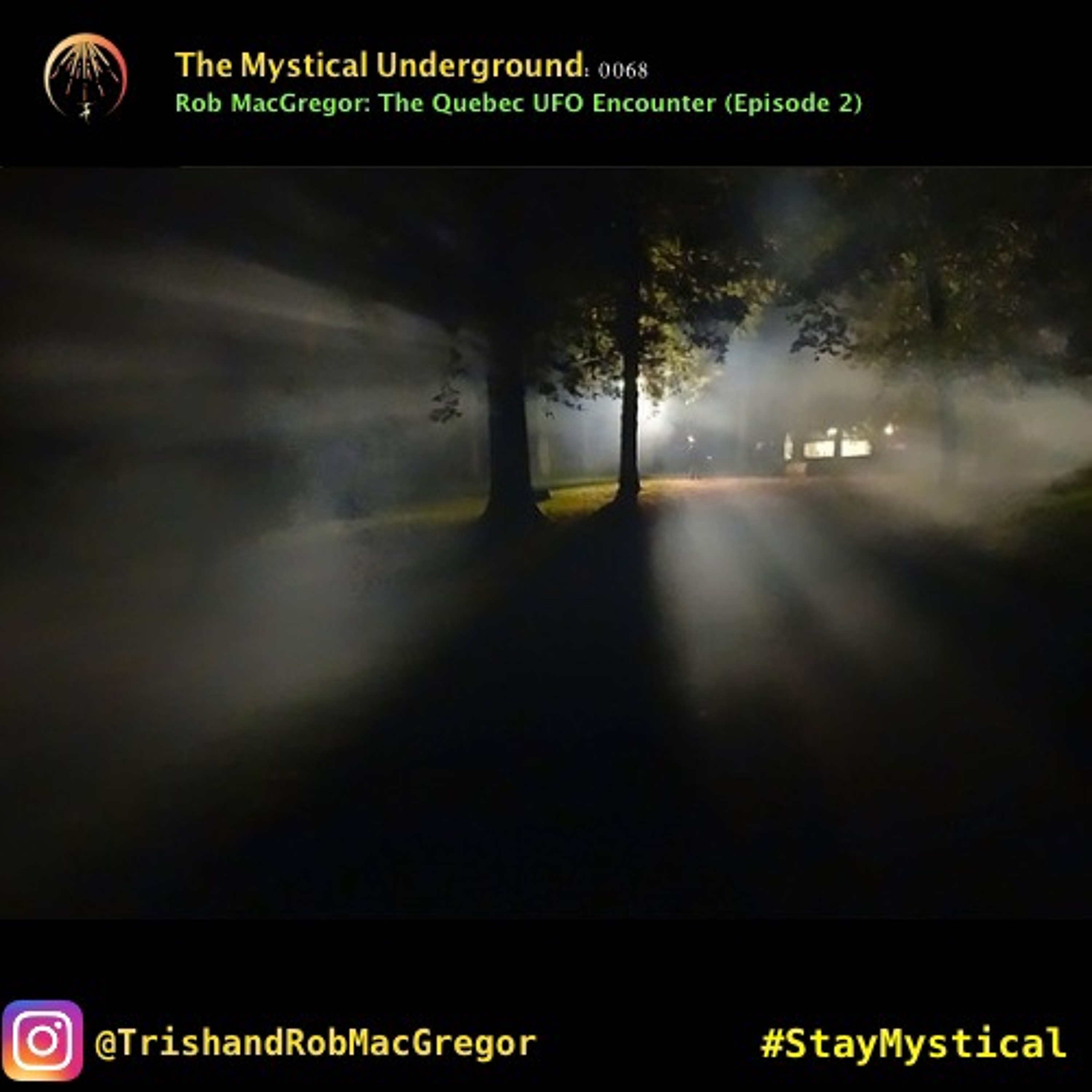 Trish and Rob MacGregor\'s The Mystical Underground