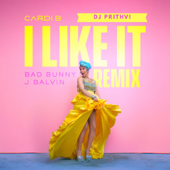 Cardi B - I Like It (DJ Prithvi Afro House Remix) *SUPPORTED BY SPARROW & BARBOSSA*