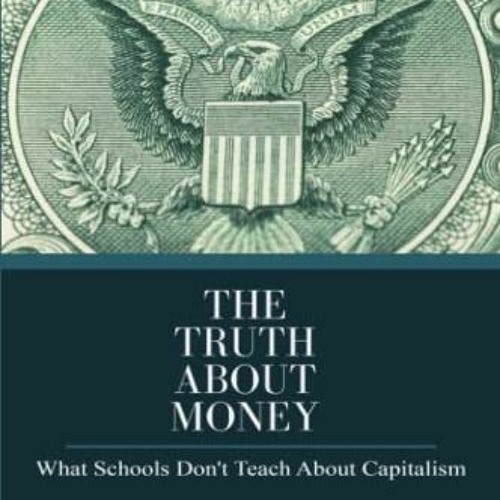 [Free] KINDLE 🗂️ The Truth About Money by  Timsimon Kimani [EBOOK EPUB KINDLE PDF]