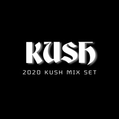KUSH MIX SET