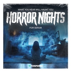 Tonepusher - Horror Nights