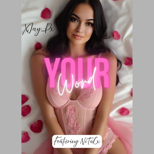 Your Word - Featuring NiTaCx ( Prod by FlipTunesMusic)