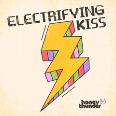 Electrifying Kiss