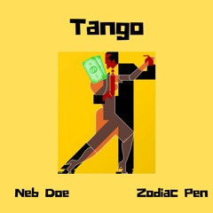 Tango ft. Zodiac Pen