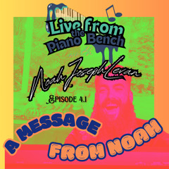 Episode 4.1 "A Message From Noah"