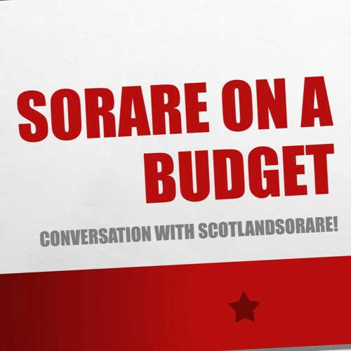 Sorare On A Budget - Conversation with ScotlandSorare!