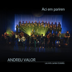 Ací em pariren | Les Arts canten Estellés (En Directe) [feat. Elsa Moreno, Josep Pérez Ona Nua, Laura Esparza, Xavier Cerdà, Natxo Ruiz, Berta Iñíguez, Pepa Cases, Mireia Vives, Hugo Mas, Neus Ferri, Carla Senabre, Francesc Anyó, Cristina Martí (dolçaina)