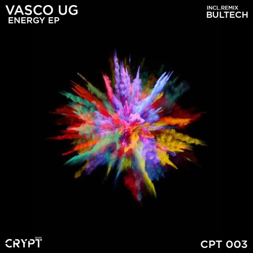 Vasco UG - Energy (Bultech Remix) OUT NOW @Crypt Music