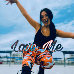 Love Me (by NewWave Prodigy x JoeyKeys)