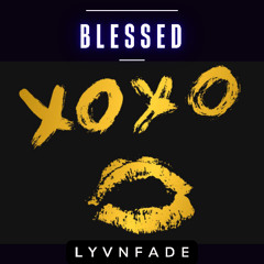 Blessed [Melodic Techno / Progressive House]