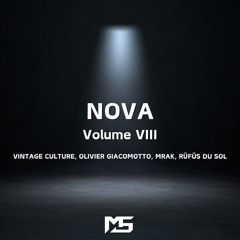 Melodic Techno Mix - NOVA : Volume VIII (Vintage Culture, Olivier Giacomotto, Mrak, RÜFÜS DU SOL)