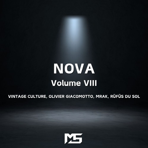 Melodic Techno Mix - NOVA : Volume VIII (Vintage Culture, Olivier Giacomotto, Mrak, RÜFÜS DU SOL)