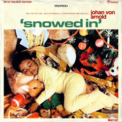 10 *Holiday Edition*: SNOWED IN (by JOHAN VON ARNOLD) live from Sweden