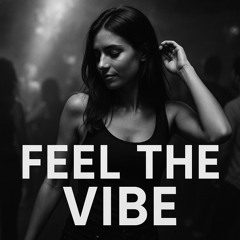 feel-the-vibes-❤️.mp3
