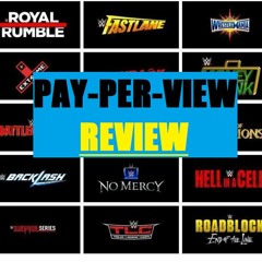 SmackDown!: BREAKDOWN/PAY-PER-VIEW-Review! WRESTLEMANIA BACKLASH!