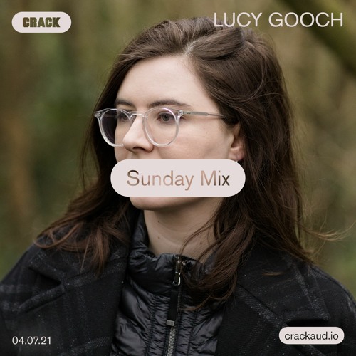 Listen to Sunday Mix: Lucy Gooch by Crack Magazine in Nouveautés : Classique  playlist online for free on SoundCloud