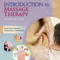 [Read] EPUB 📗 Introduction to Massage Therapy (LWW Massage Therapy and Bodywork Educ