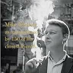[Get] PDF 📝 Life isn't everything: Mike Nichols, as remembered by 150 of his closest