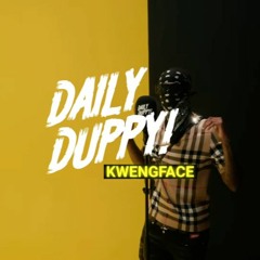 Kwengface - Daily Duppy